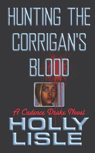 Hunting the Corrigan's Blood