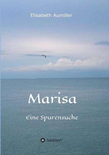 Cover image for Marisa: Eine Spurensuche