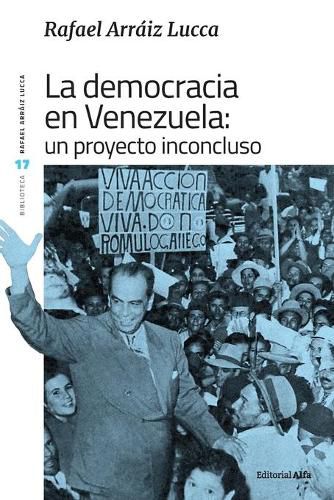 Cover image for La democracia en Venezuela: Un proyecto inconcluso