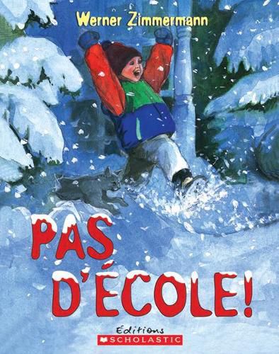 Cover image for Pas d'?cole!
