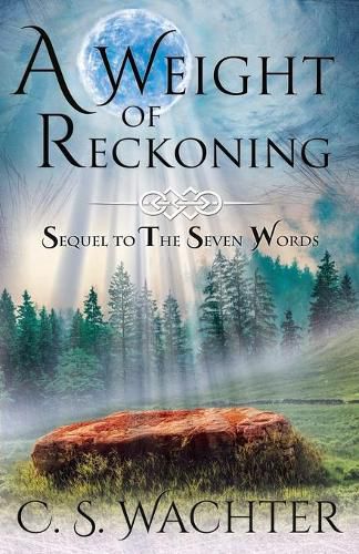 Cover image for A Weight of Reckoning: Sequel to The Seven Words