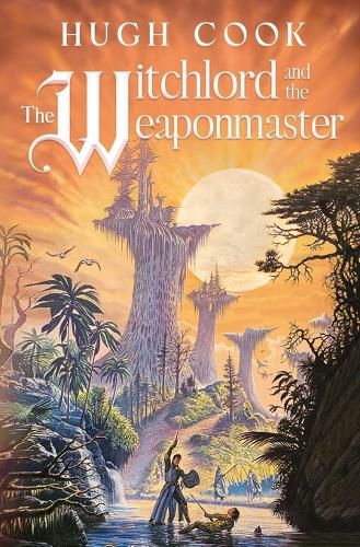 Cover image for The Witchlord and the Weaponmaster