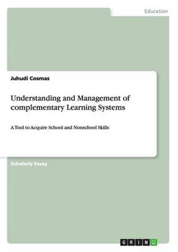 Cover image for Understanding and Management of complementary Learning Systems: A Tool to Acquire School and Nonschool Skills