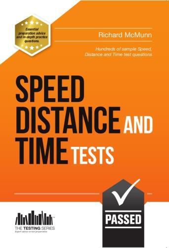 Cover image for Speed, Distance and Time Tests: 100s of Sample Speed, Distance & Time Practice Questions and Answers