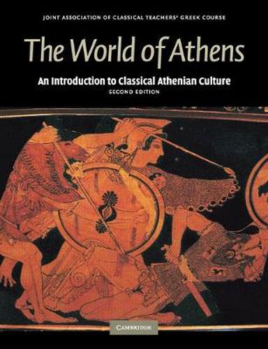 Cover image for The World of Athens: An Introduction to Classical Athenian Culture