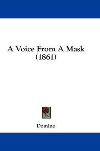 Cover image for A Voice from a Mask (1861)