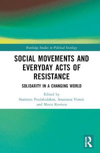 Cover image for Social Movements and Everyday Acts of Resistance