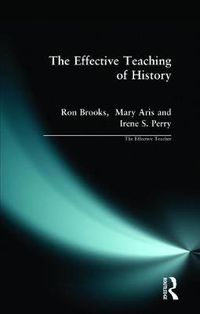 Cover image for The Effective Teaching of History