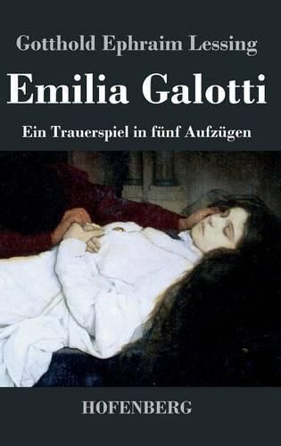 Cover image for Emilia Galotti: Ein Trauerspiel in funf Aufzugen