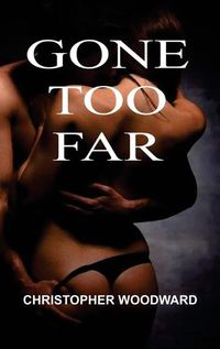 Cover image for Gone Too Far