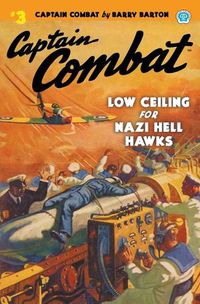 Cover image for Captain Combat #3: Low Ceiling For Nazi Hell Hawks