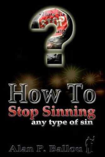 Cover image for How To Stop Sinning any type of sin
