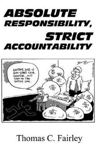 Cover image for Absolute Responsibility, Strict Accountability