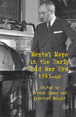 Cover image for Mental Maps in the Early Cold War Era, 1945-68