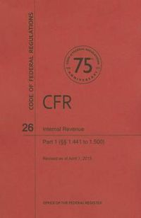 Cover image for Internal Revenue, Part 1: Sections 1.441 to 1.500