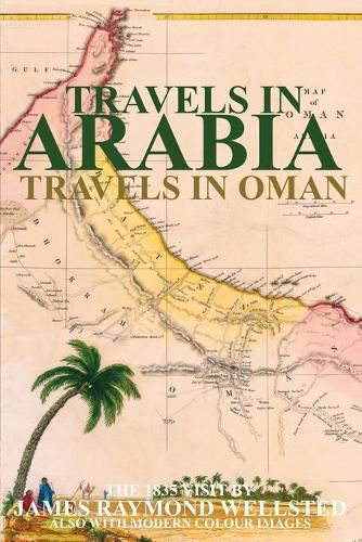 Travels in Arabia: Travels in Oman