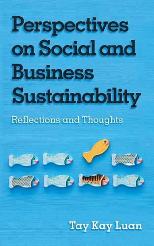 Cover image for Perspectives on Social and Business Sustainability: Reflections and Thoughts