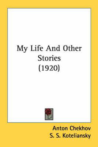 Cover image for My Life and Other Stories (1920)