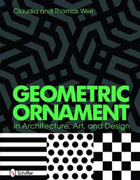 Cover image for Geometric Ornament in Architecture, Art, and Design