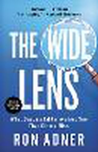 Cover image for The Wide Lens: What Successful Innovators See That Others Miss