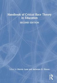 Cover image for Handbook of Critical Race Theory in Education