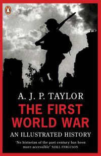 Cover image for The First World War: An Illustrated History