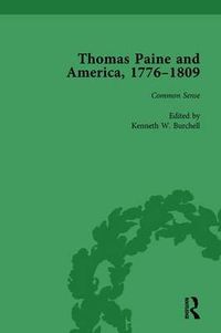 Cover image for Thomas Paine and America, 1776-1809 Vol 1: Common Sense