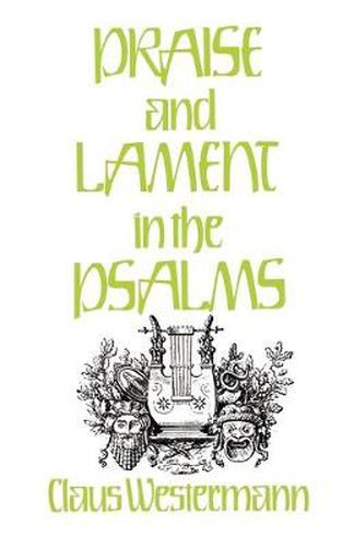 Cover image for Praise and Lament in the Psalms