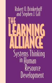 Cover image for The Learning Alliance: Systems Thinking in Human Resource Development