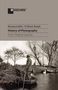 Cover image for 10 Must Reads: History of Photography From Original Sources