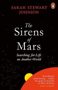 Cover image for The Sirens of Mars: Searching for Life on Another World