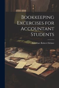 Cover image for Bookkeeping Excercises for Accountant Students