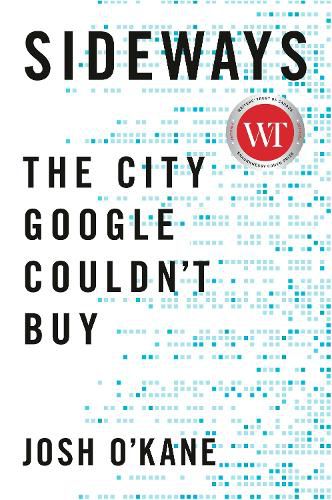 Sideways: The City Google Couldn't Buy