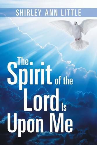 Cover image for The Spirit of the Lord Is Upon Me