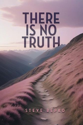 Cover image for There Is No Truth