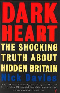 Cover image for Dark Heart: The Story of a Journey into an Undiscovered Britain