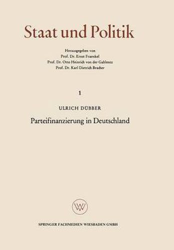 Cover image for Parteifinanzierung in Deutschland: Eine Untersuchung UEber Das Problem Der Rechenschaftslegung in Einem Kunftigen Parteiengesetz