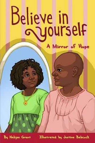 Cover image for Believe In Yourself: A Mirror of Hope