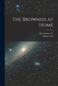 Cover image for The Brownies at Home