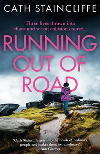 Cover image for Running out of Road: A gripping thriller set in the Derbyshire peaks