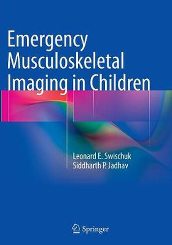 Cover image for Emergency Musculoskeletal Imaging in Children