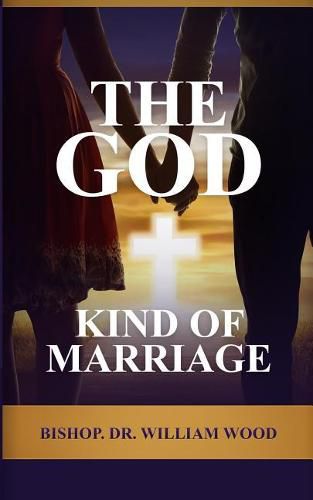 Cover image for The God Kind of Marriage