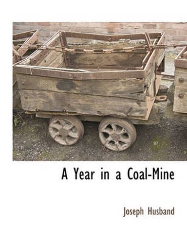 Cover image for A Year in a Coal-Mine