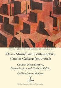 Cover image for Quim Monzo and Contemporary Catalan Culture (1975-2018)