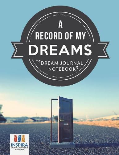 Cover image for A Record of My Dreams Dream Journal Notebook