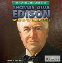 Cover image for Thomas Alva Edison: Inventor and Entrepreneur