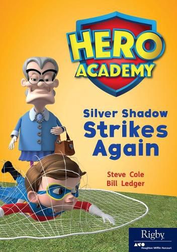 Cover image for Silver Shadow Strike Again: Leveled Reader Set 10 Level O