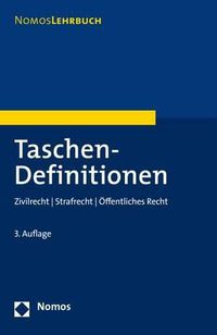 Cover image for Taschen-Definitionen: Zivilrecht - Strafrecht - Offentliches Recht