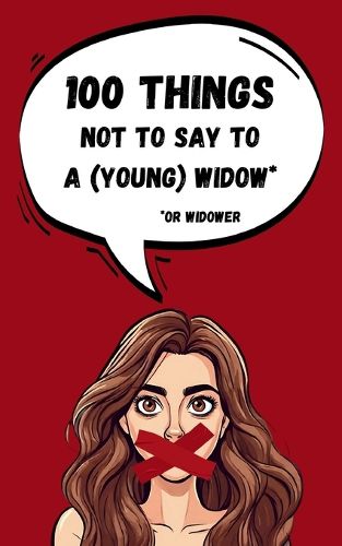 Cover image for 100 things not to say to a young widow