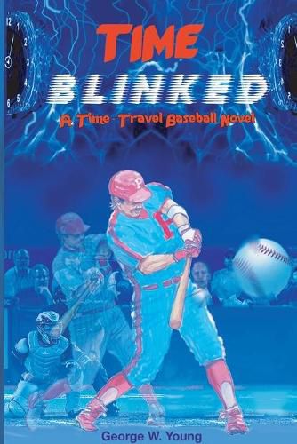 Cover image for TIME Blinked: A Time-Travel Baseball Novel